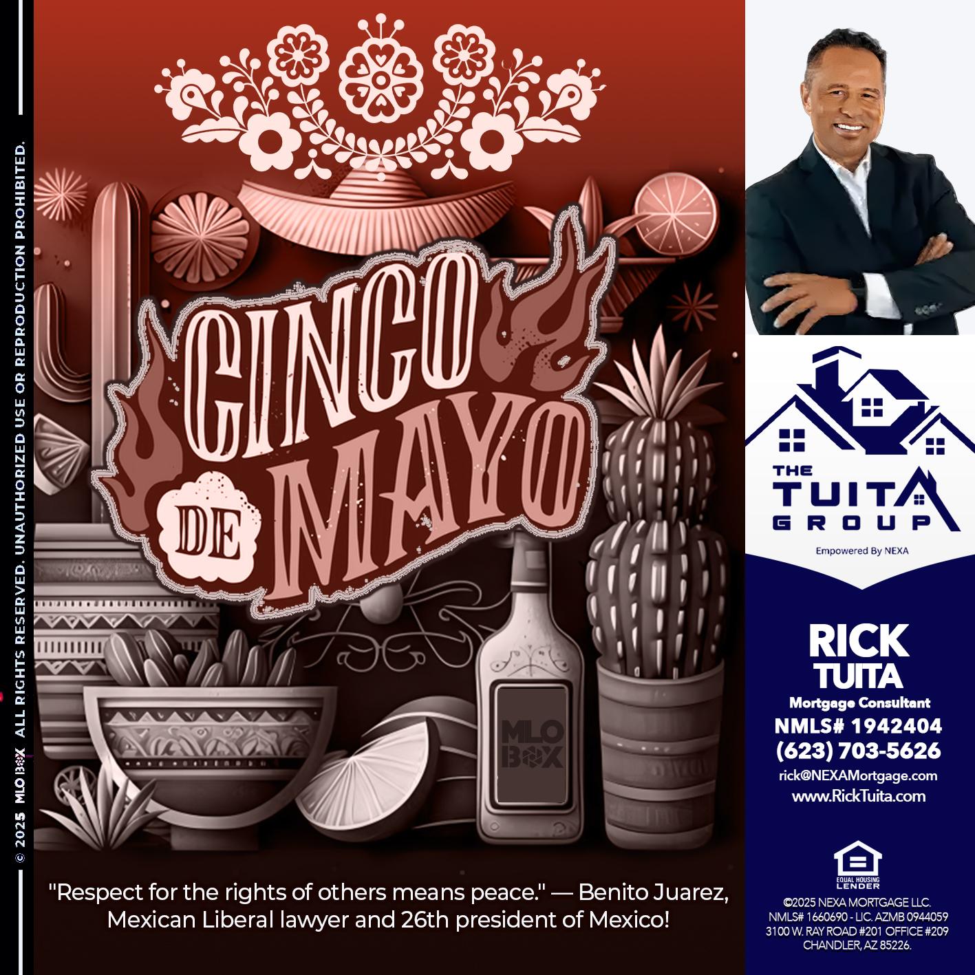 Feliz 5 de Mayo - Rick Tuita -Mortgage & Real Estate Consultant