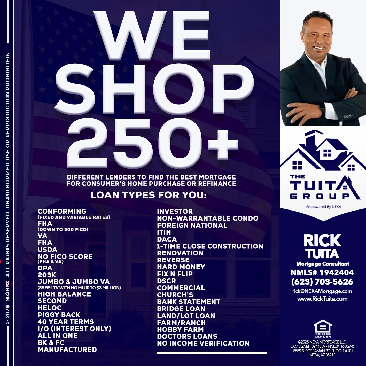 WE SHOP 250+ - Rick Tuita -Mortgage & Real Estate Consultant