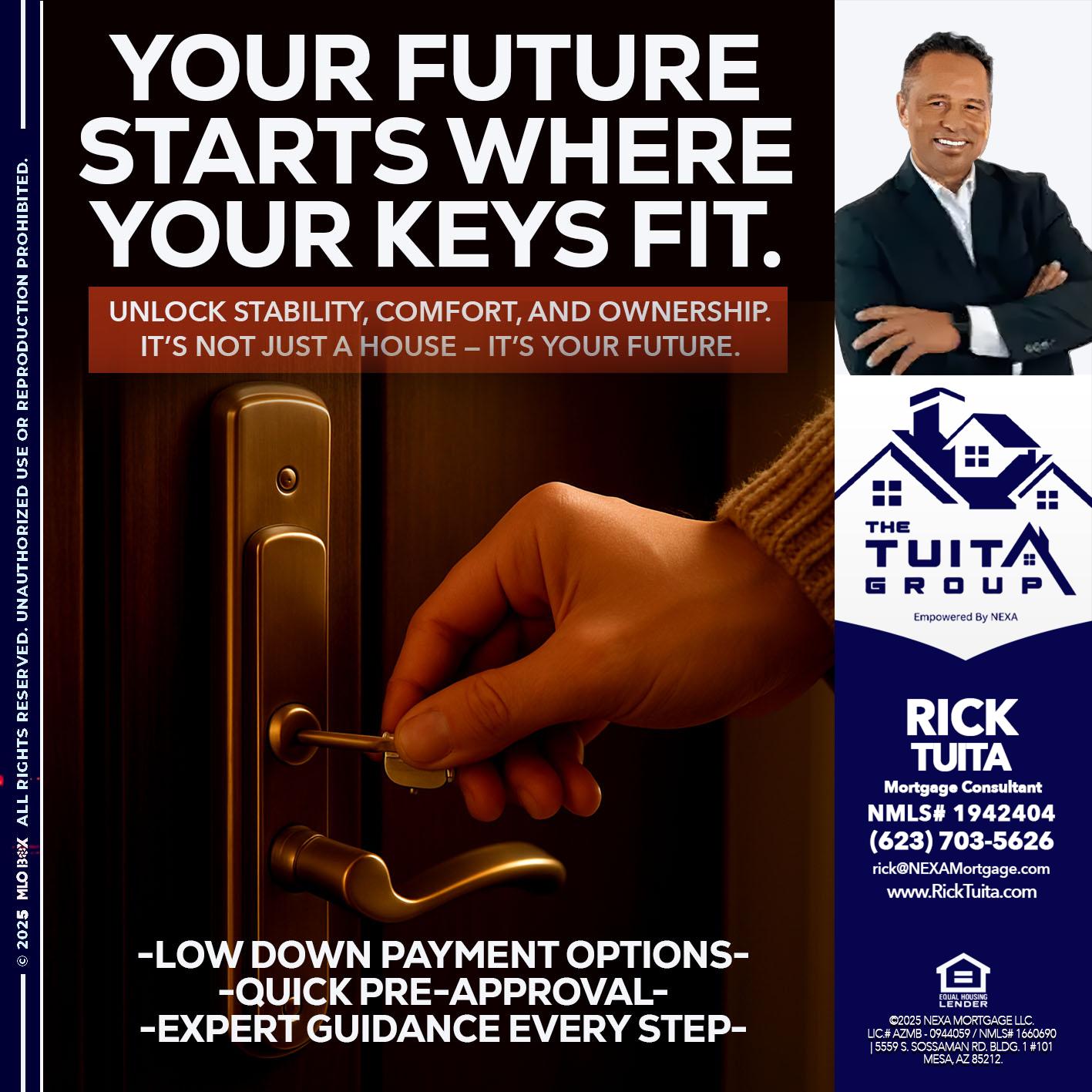 YOUR FUTURE - Rick Tuita -Mortgage & Real Estate Consultant