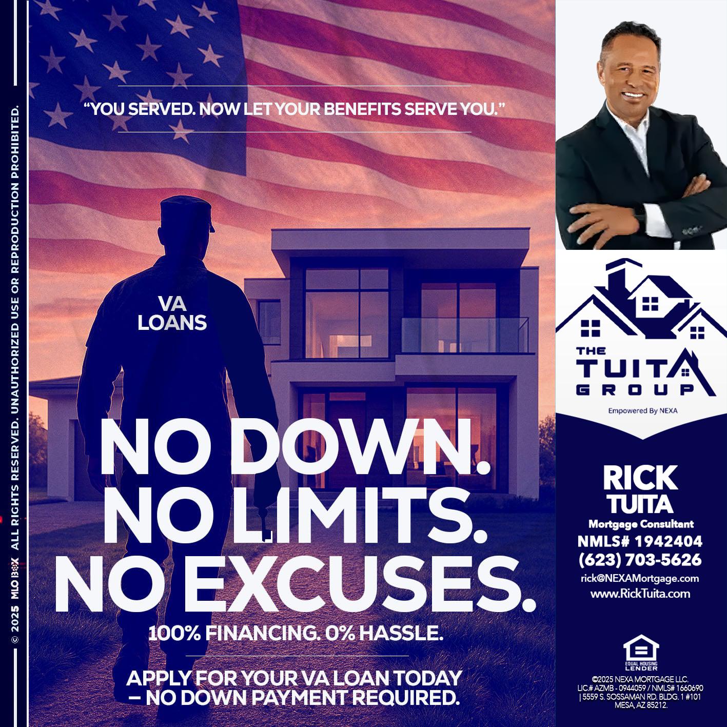 NO DOWN. NO LIMIT. - Rick Tuita -Mortgage & Real Estate Consultant