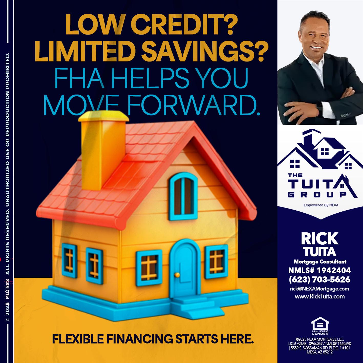 LOW CREDIT? - Rick Tuita -Mortgage & Real Estate Consultant