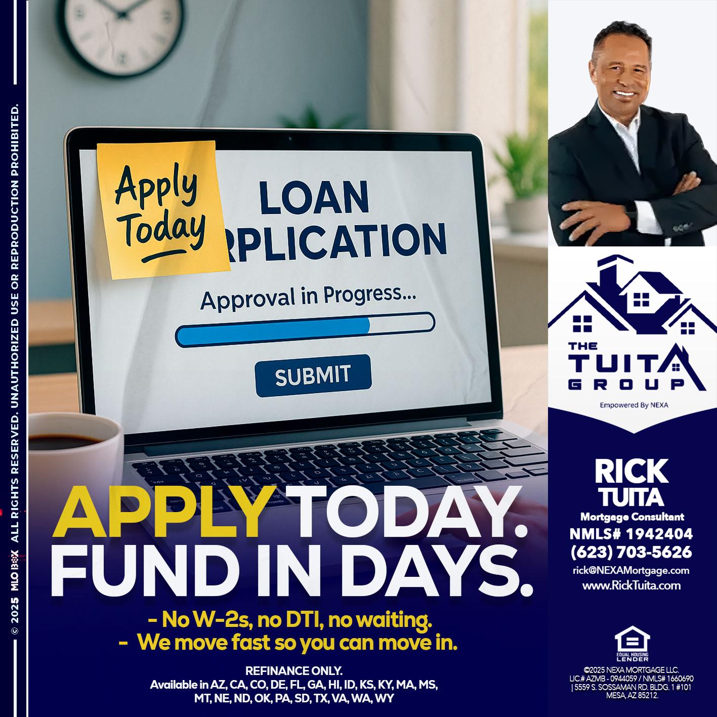APPLY TODAY - Rick Tuita -Mortgage & Real Estate Consultant