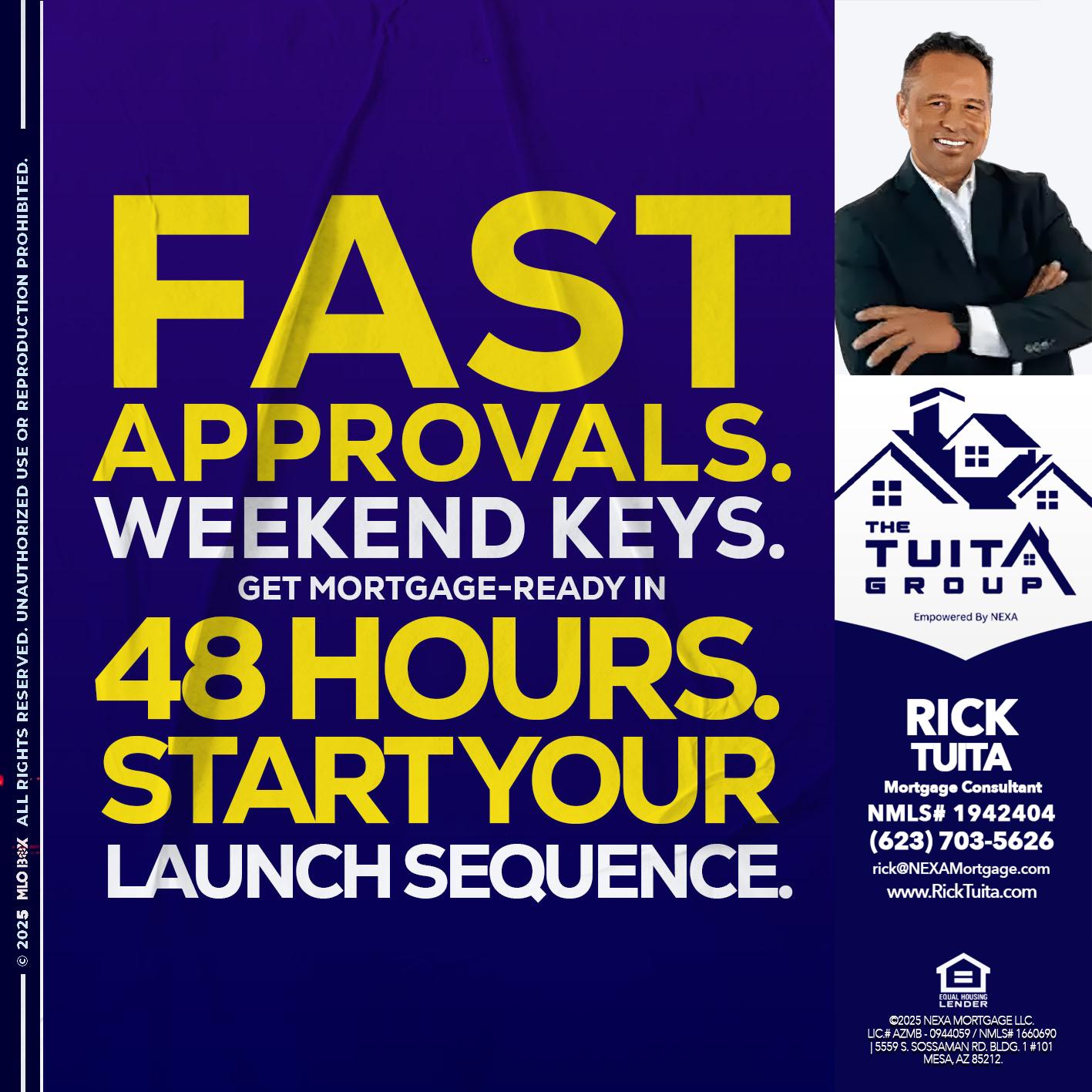 FAST APPROVALS - Rick Tuita -Mortgage & Real Estate Consultant