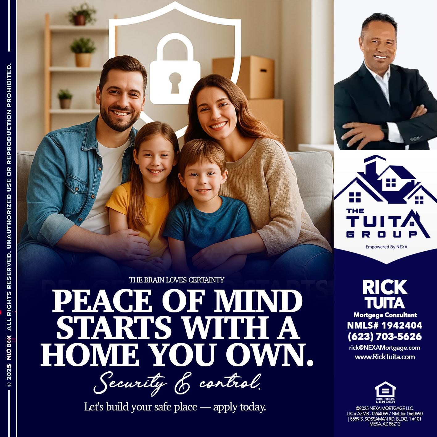 peace of mind - Rick Tuita -Mortgage & Real Estate Consultant