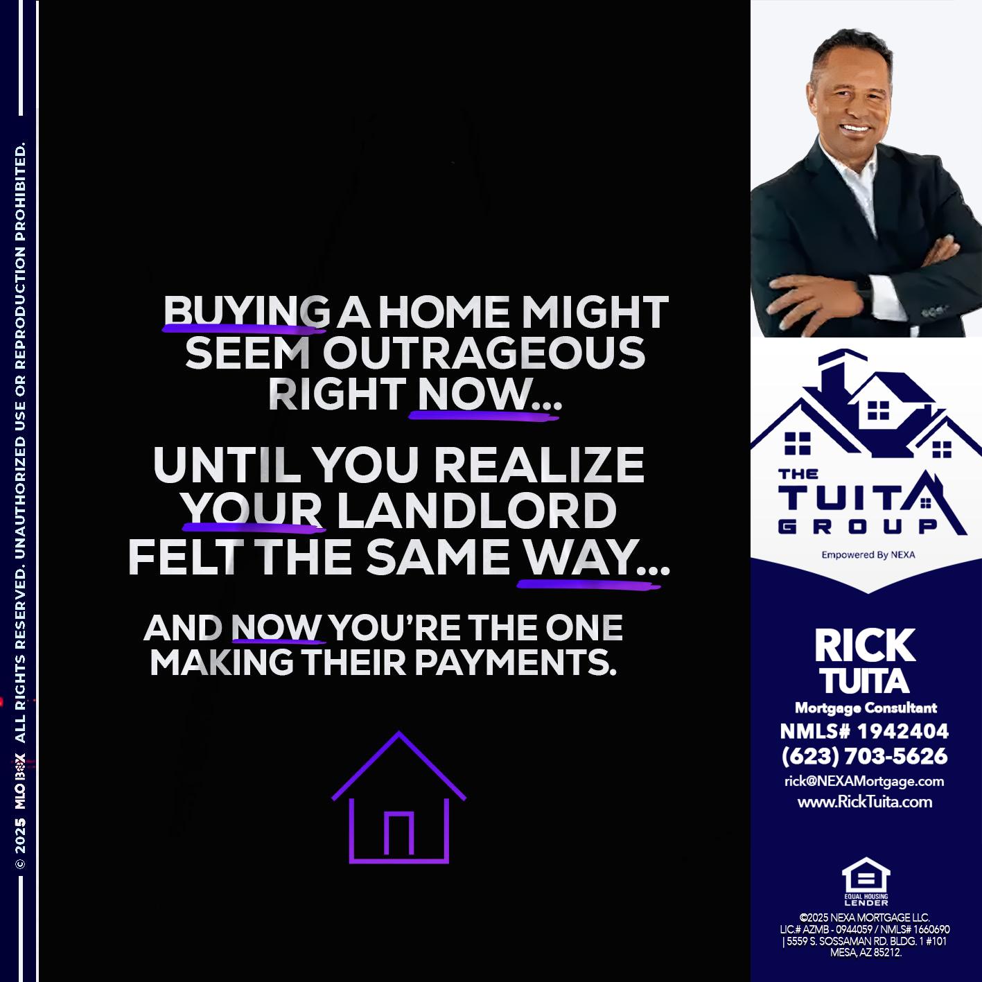BUYING A HOME - Rick Tuita -Mortgage & Real Estate Consultant