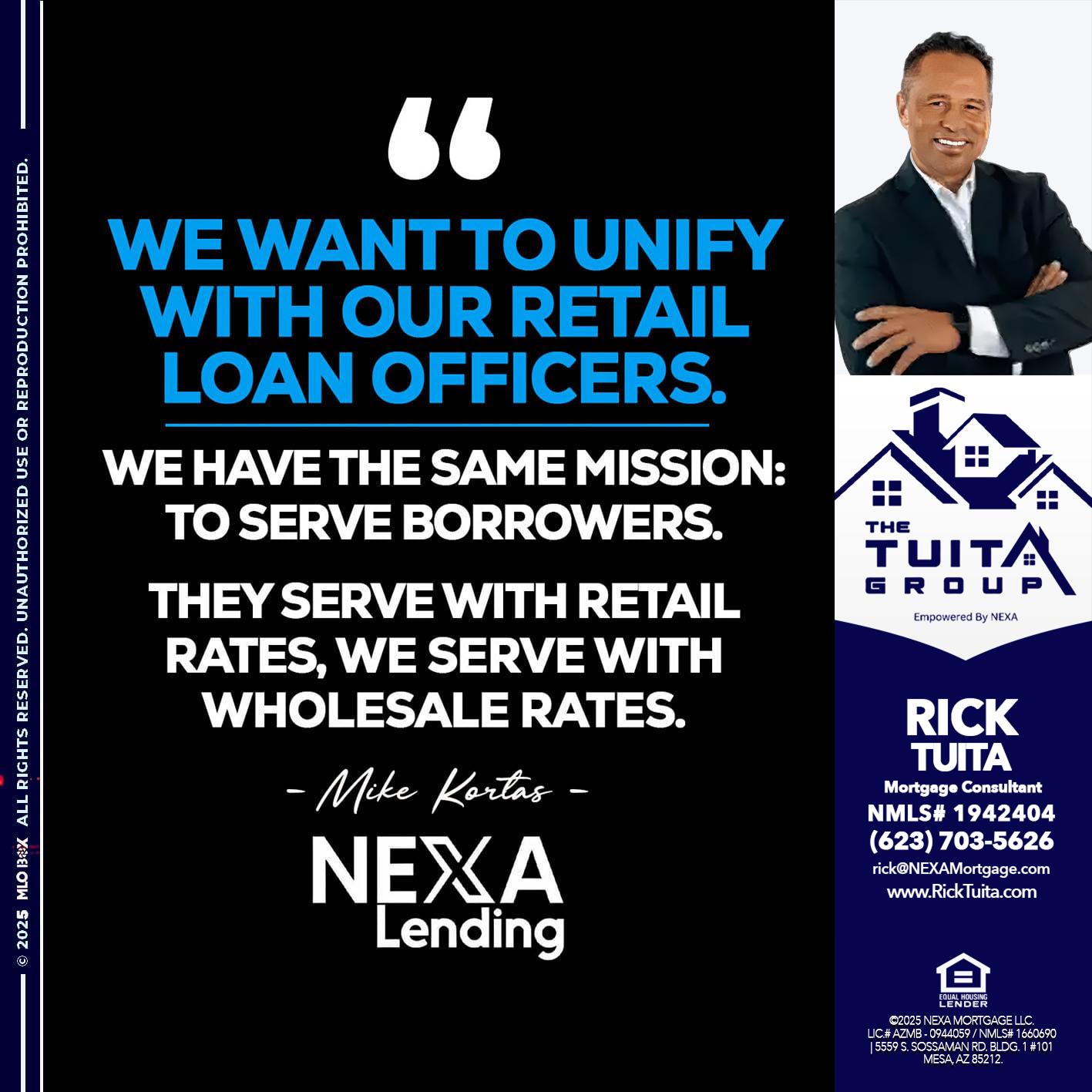 WE WANT - Rick Tuita -Mortgage & Real Estate Consultant